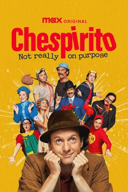 Chespirito: Not Really on Purpose cover image